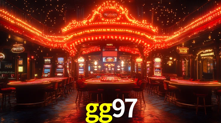 gg97: Jogos de Caça-Níqueis-Altas Recompensas, Roleta-Velocidade, Blackjack-Desafios Máximos